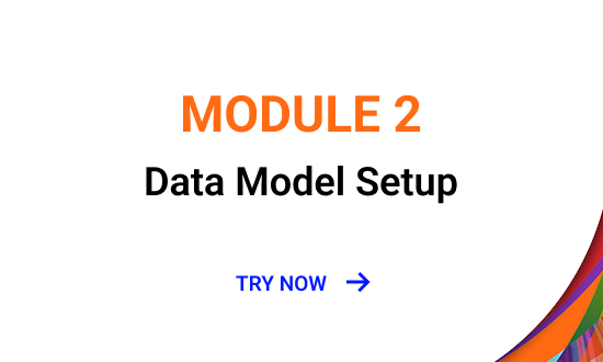 Module 2: Data Model Setup