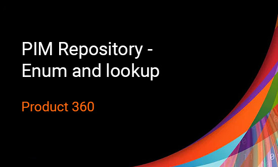 PIM Repository - Enum and lookup